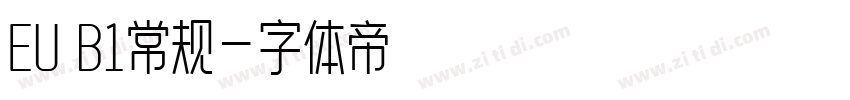 EU B1常规字体转换